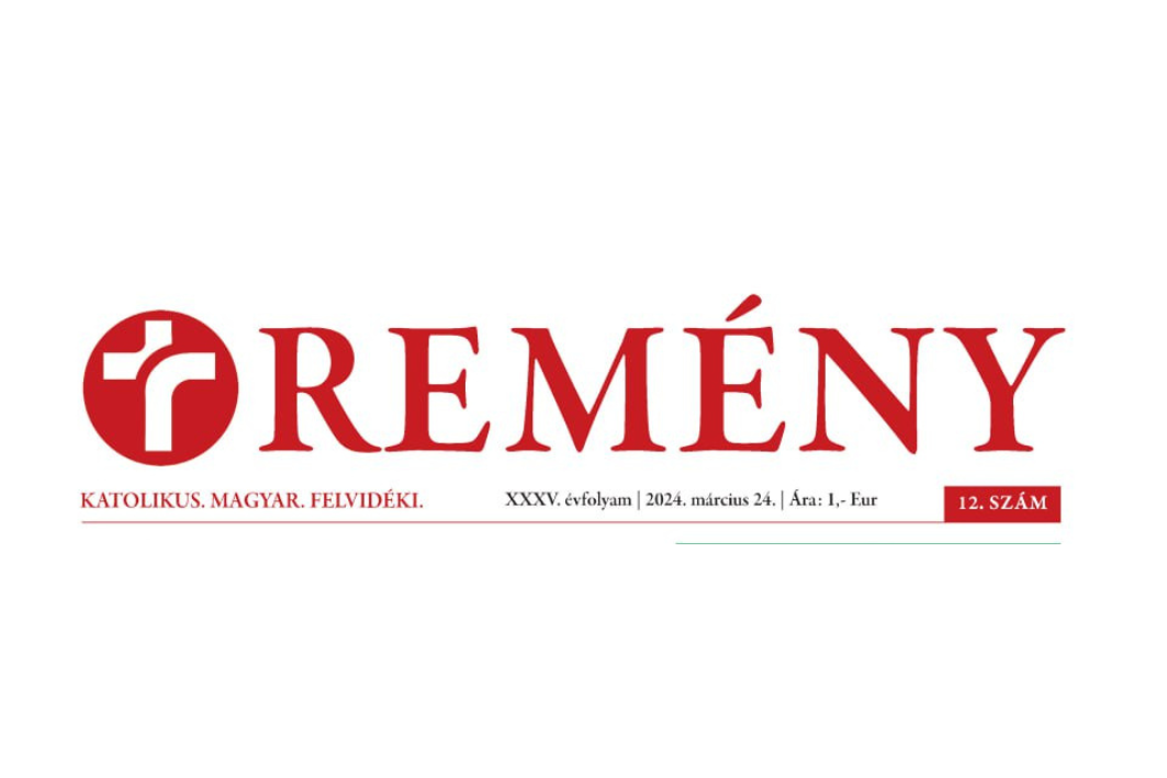 Ízelítő a Remény hetilap 12. számából…