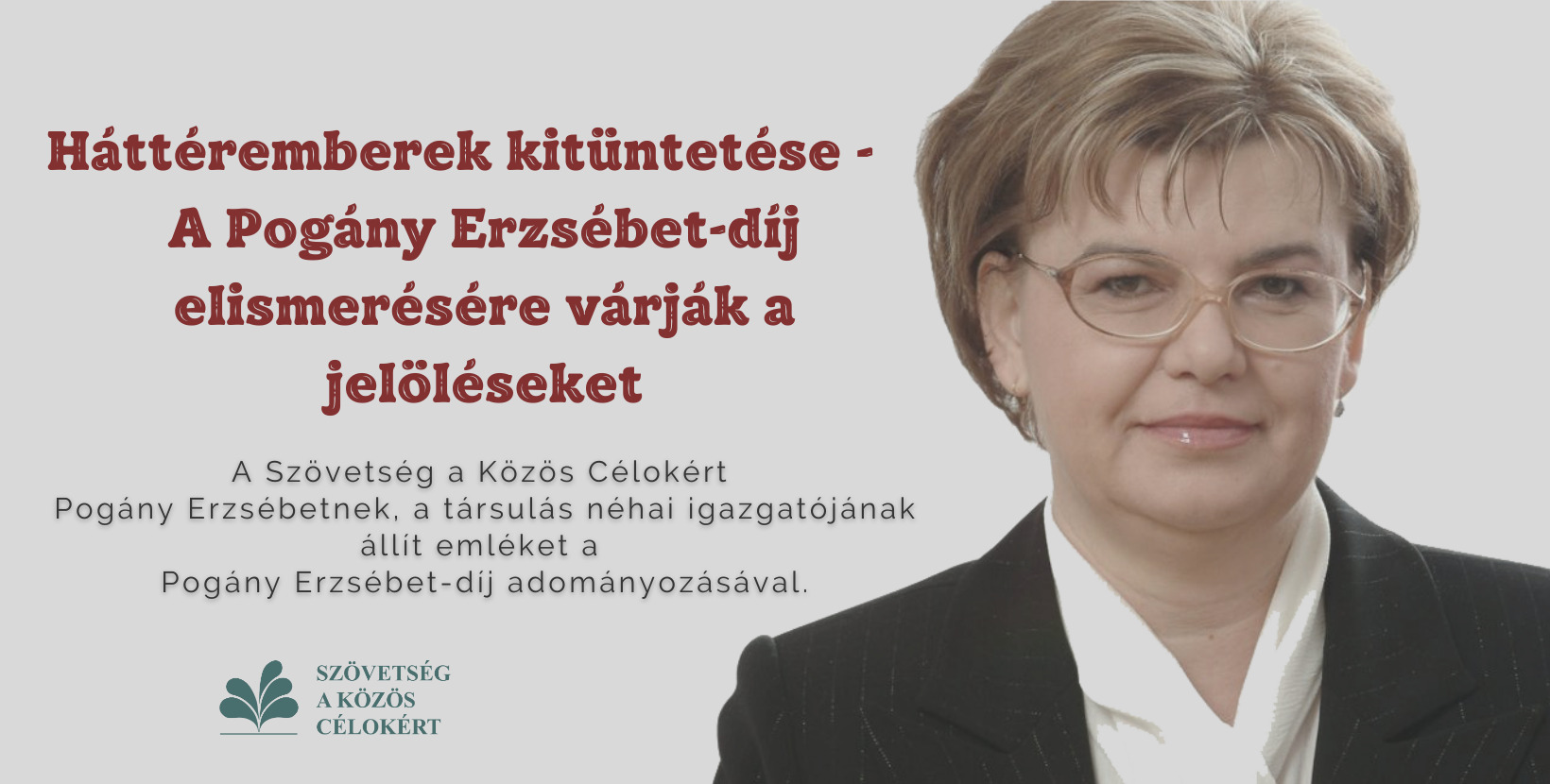 Háttéremberek kitüntetése – Negyedik alkalommal várják a Pogány Erzsébet-díj elismerésére a jelöléseket