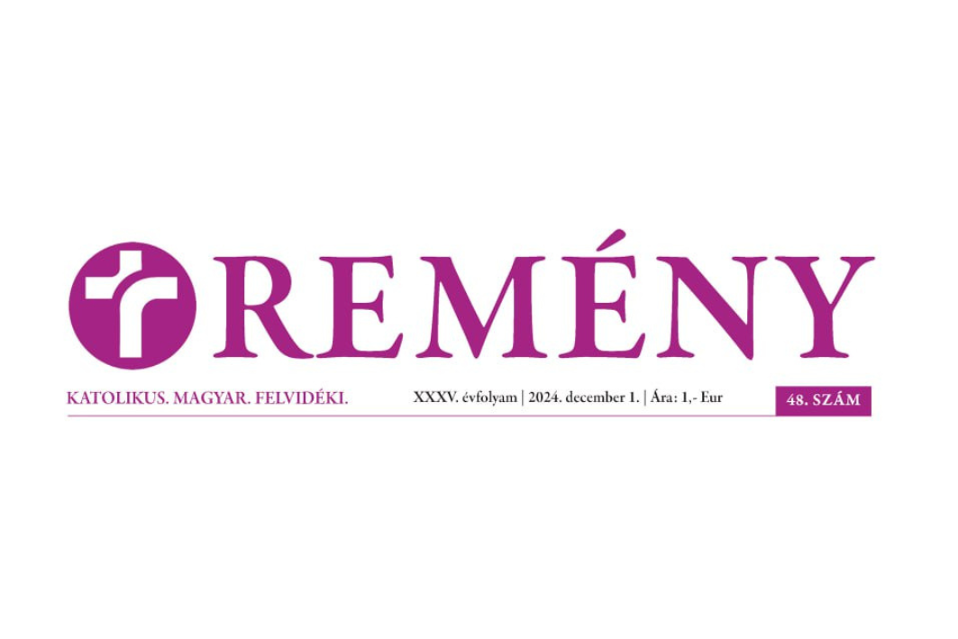 Ízelítő a Remény hetilap 48. számából…